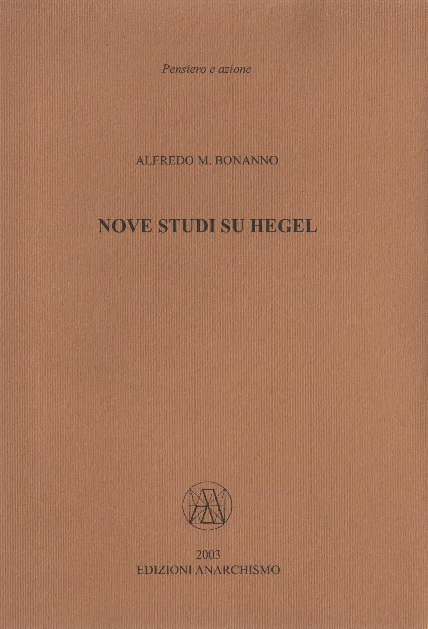 Nine Studies on Hegel, by Alfredo Bonanno