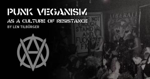 Punk Veganism as a Culture of Resistance